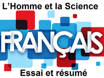 Essai et resume du cours L’Homme et la Science bac