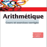 Livre Arithmétique Cours et exercices corrigés pdf