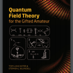 Quantum Field Theory for the Gifted Amateur pdf