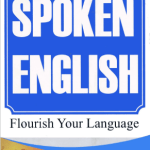 Spoken English Flourish Your Language pdf