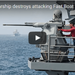 US Navy Warship destroys attacking Fast Boat