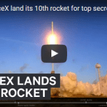 Watch SpaceX land its 10th rocket for top secret mission