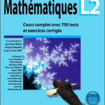 Mathématiques L2 Cours complet avec 700 tests et exercices corrigés pdf