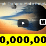 The Fastest Wind In The Universe