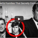 Most Powerful Families That Secretly Control The World