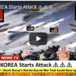NORTH KOREA Starts Attack