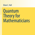 Quantum Theory for Mathematicians pdf