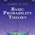 Book BASIC PROBABILITY THEORY by Robert B Ash pdf