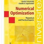 Numerical Optimization Theoretical and Practical Aspects pdf