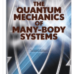 The Quantum Mechanics Of Many body Systems Second Edition pdf