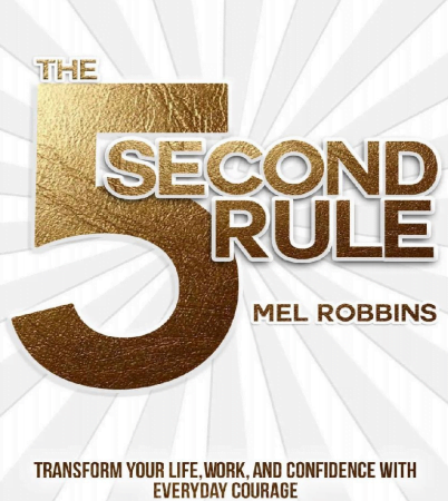 The 5 Second Rule by Mel Robbins pdf