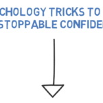 Psychology Tricks to Build Unstoppable