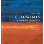 The elements A very short introduction
