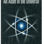 Book A Universe of atoms an atom in the Universe by Mark P Silverman