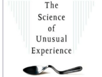 Parapsychology The Science of Unusual Experience Book Review by Ron Roberts