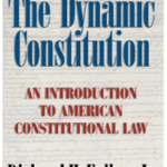 Book The Dynamic Constitution An Introduction to American Constitutional Law