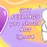 7 Gut Instincts You Should Not Ignore 2 7 Gut Instincts You Should Not Ignore