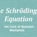 The Schrodinger Equation