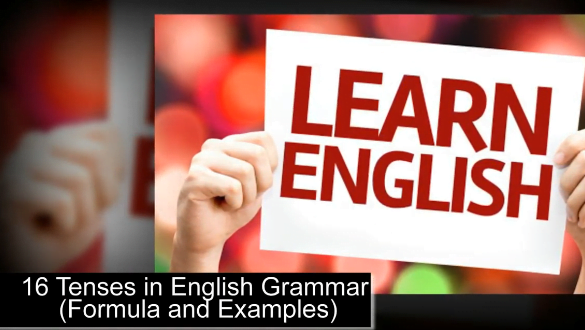 16 Tenses in English Grammar Formula and Examples