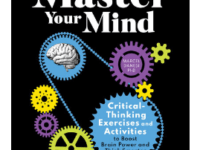 Book Master Your Mind Critical Thinking Exercises and Activities to Boost Brain Power and Think Smarter