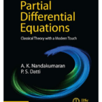 Book Partial Differential Equations Classical Theory with a Modern Touch by A K Nandakumaran