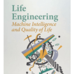 Book Life Engineering Machine Intelligence and Quality of Life