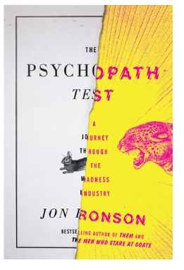 Book The Psychopath Test A Journey Through the Madness Industry by Jon Ronson pdf
