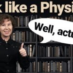 How to talk like a physicist