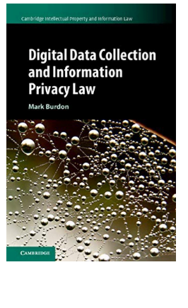 Book Digital Data Collection And Information Privacy Law by Mark Burdon