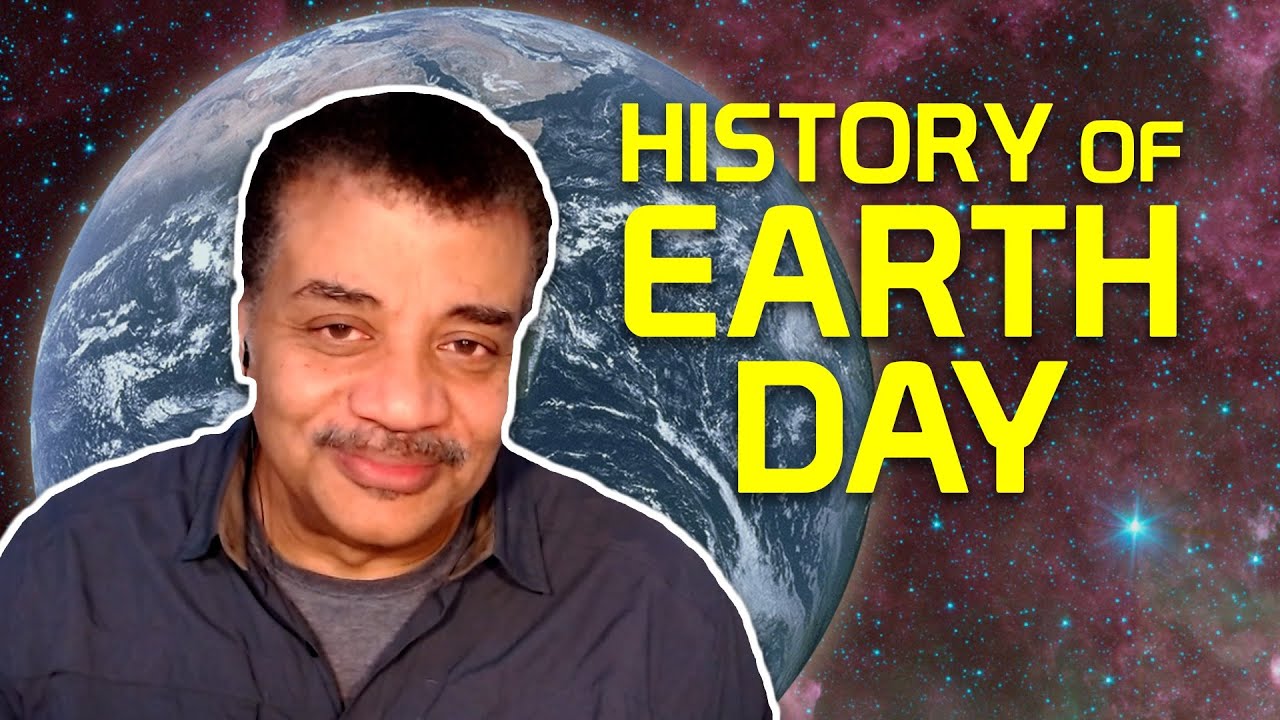 Neil deGrasse Tyson Explains the History of Earth Day