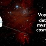 Voyager 1 Has Detected a Mysterious Cosmic Hum In Deep Space