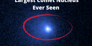 Hubble Confirms Largest Comet Nucleus Ever Seen