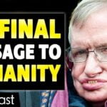 Stephen Hawkings last inspiring message to humanity before he departed for worlds beyond